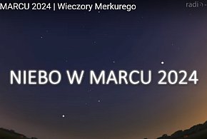 Niebo w marcu 2024 - wieczory Merkurego-40