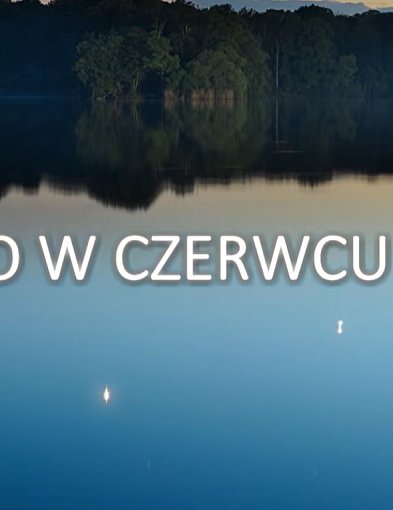 Niebo w czerwcu 2026 - wieczorny szał niebieskich ciał