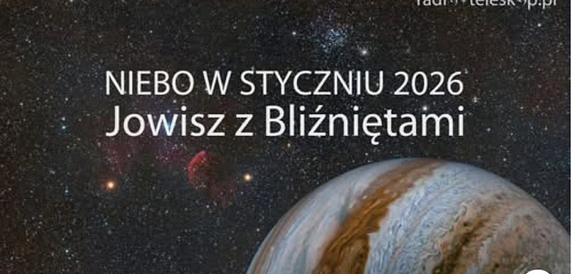 Niebo w styczniu 2026 - Jowisz z Bliźniętami